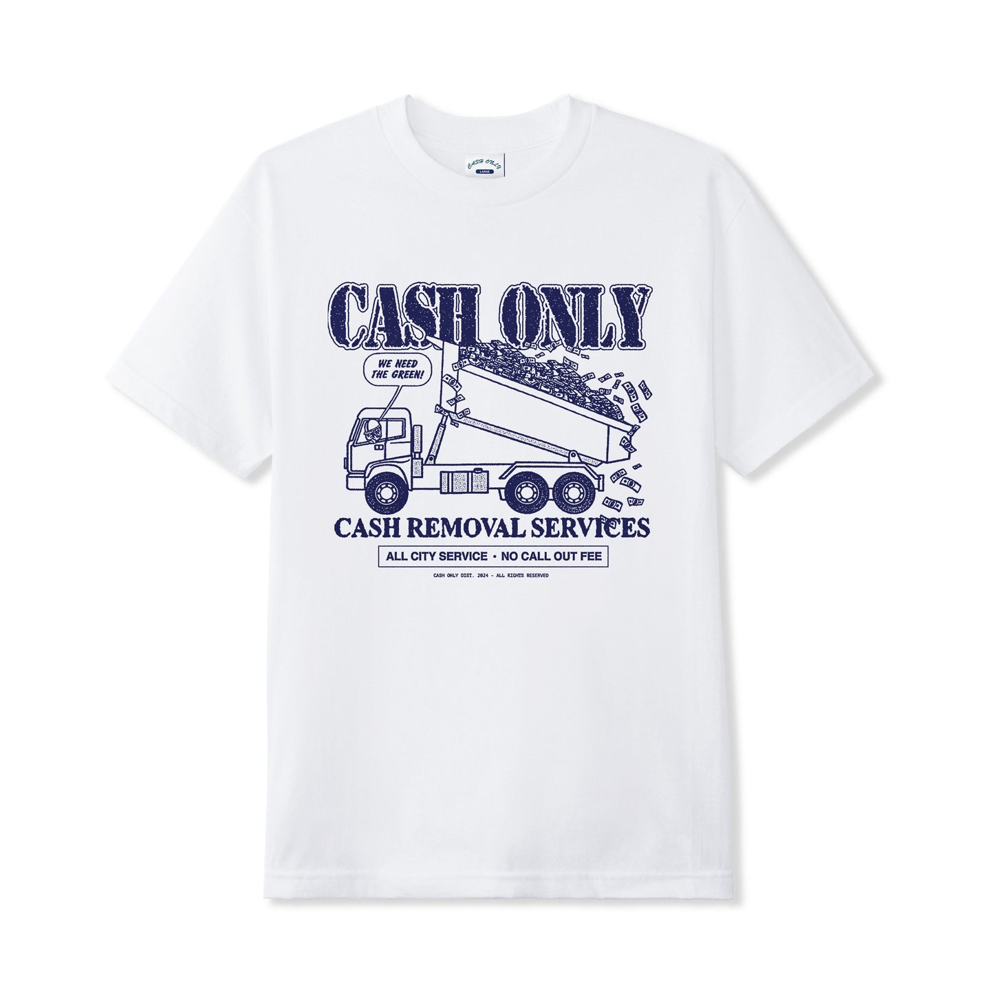 Cash Only - Removal Tee